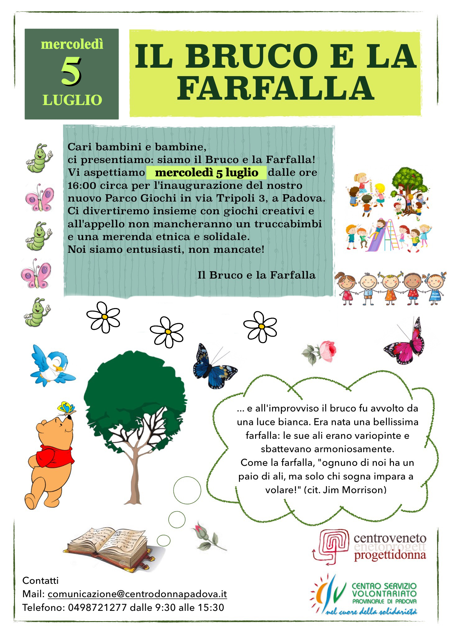 il bruco e la farfalla 5 luglio